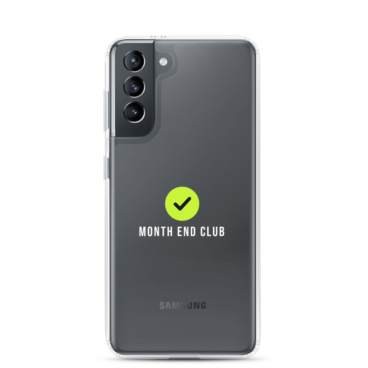 Month End Club Tick Clear Samsung Case – White – Samsung Galaxy S21, clear