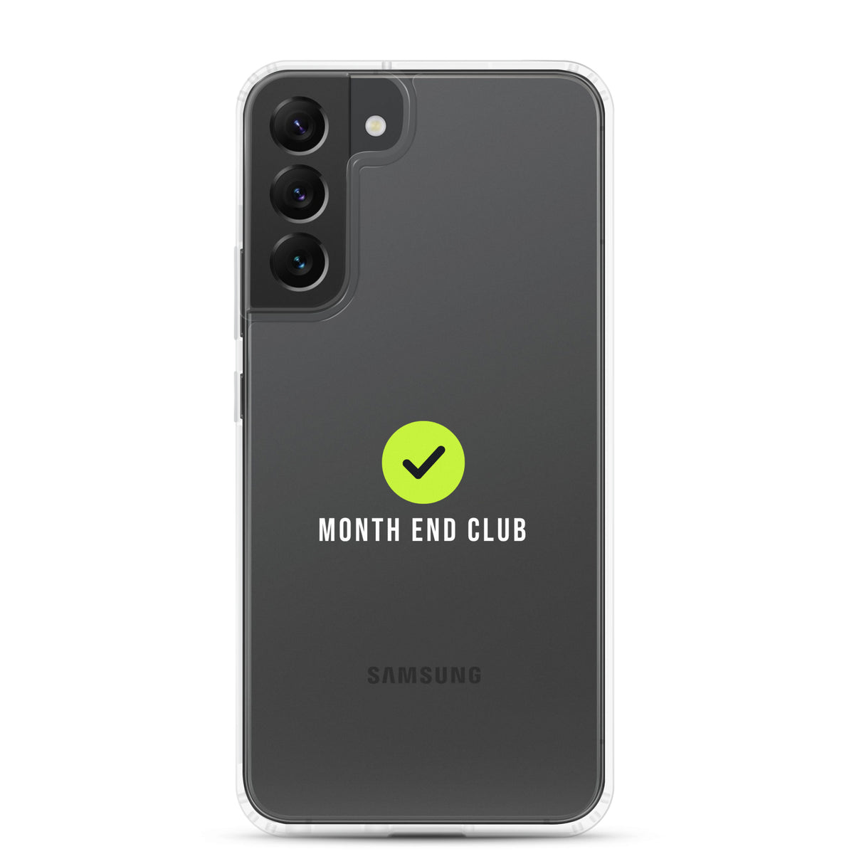 Month End Club Tick Clear Samsung Case – White – Samsung Galaxy S22 Plus, clear