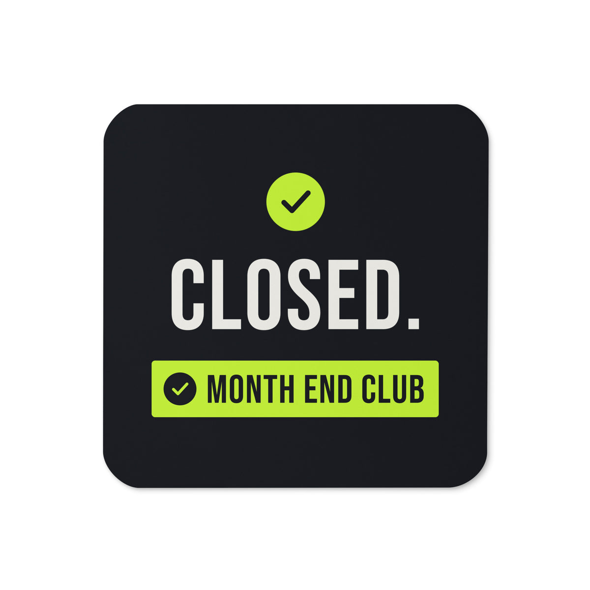 Closed Coaster – Black