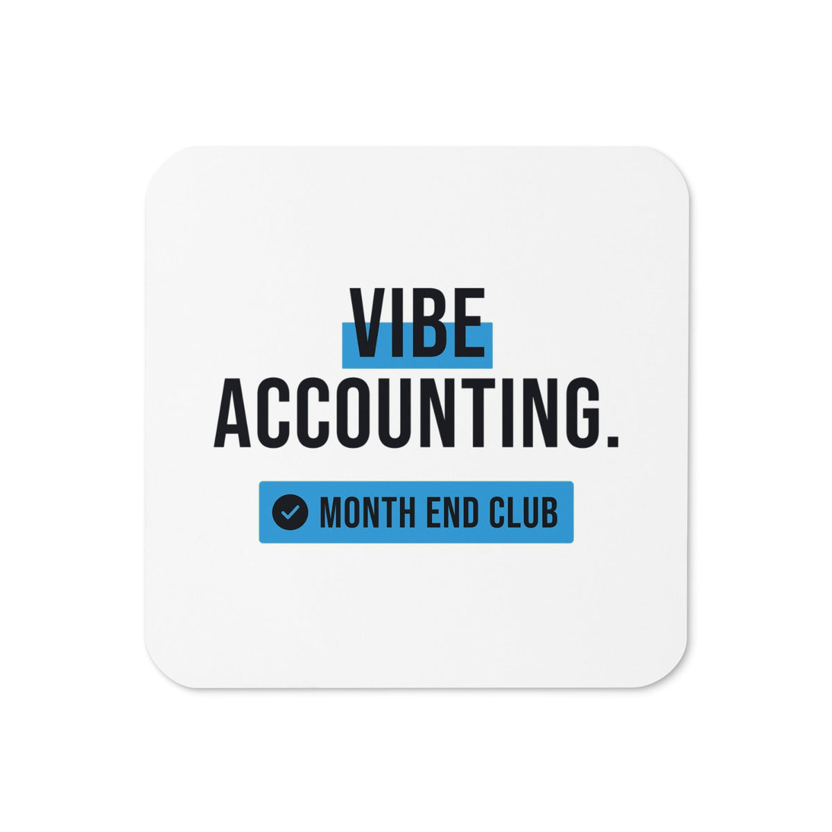 Vibe Accounting Coaster – White, blue print
