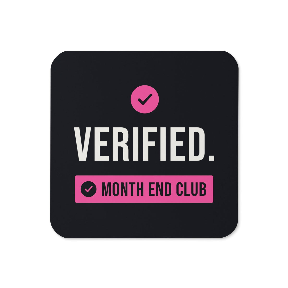 Verified Coaster – Black, pink print