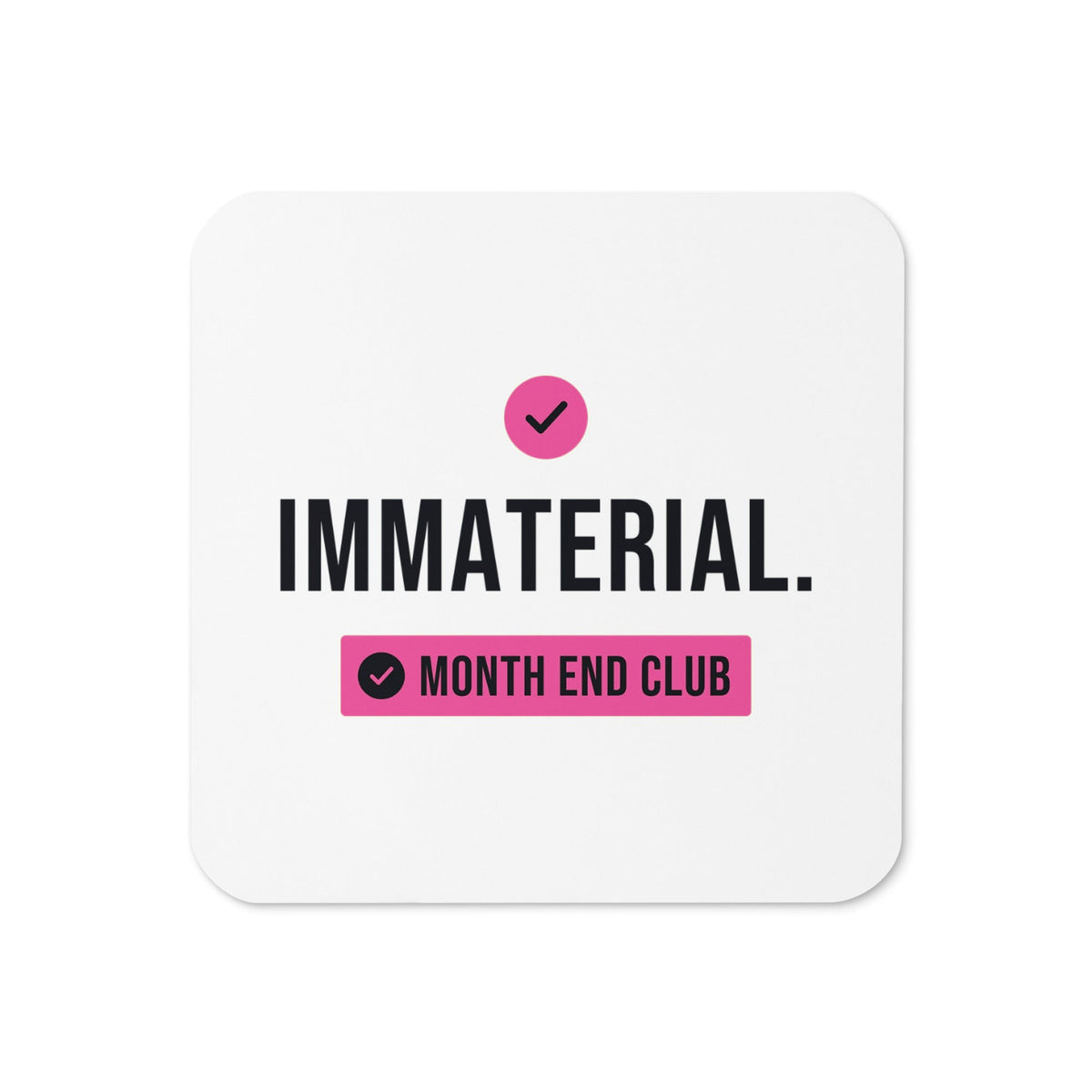 Immaterial Tick Coaster – White, pink print