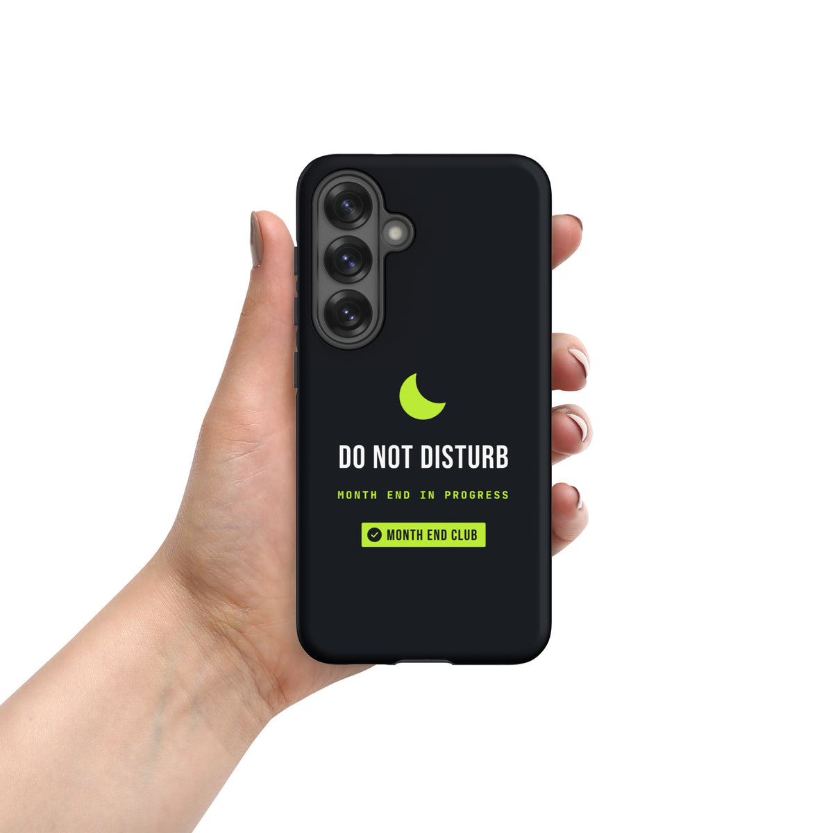Do Not Disturb Tough Samsung Case – matte black, hand-held view