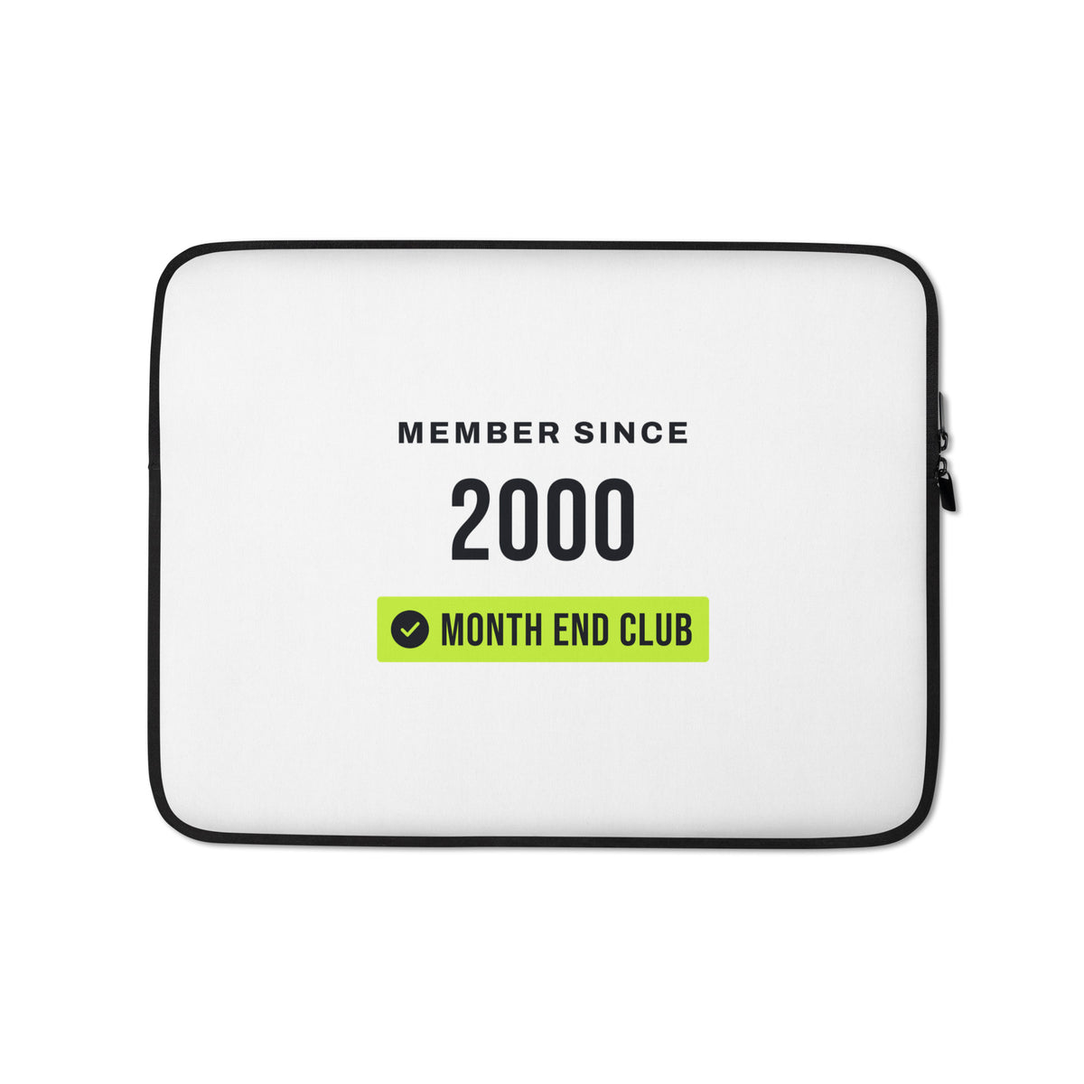 Member Since Laptop Sleeve – second sample year, 13″, front