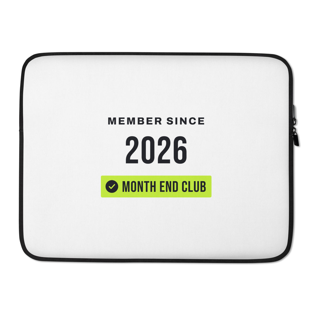 Member Since Laptop Sleeve – sample year shown, 15″, front