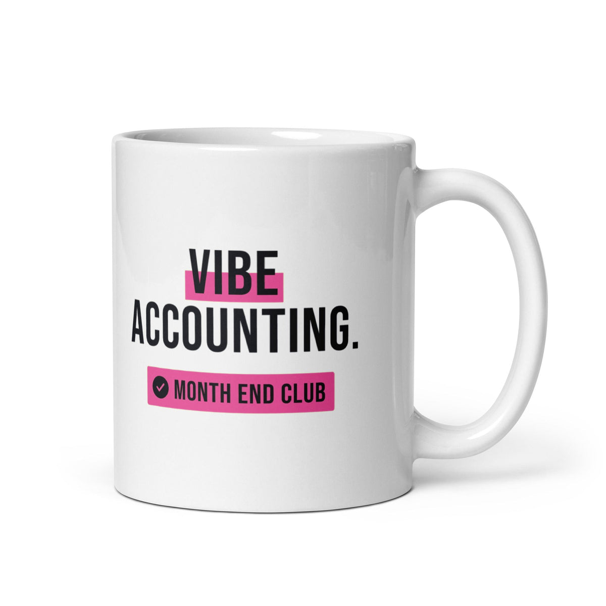 Vibe Accounting Mug – Pink print – white 11oz mug