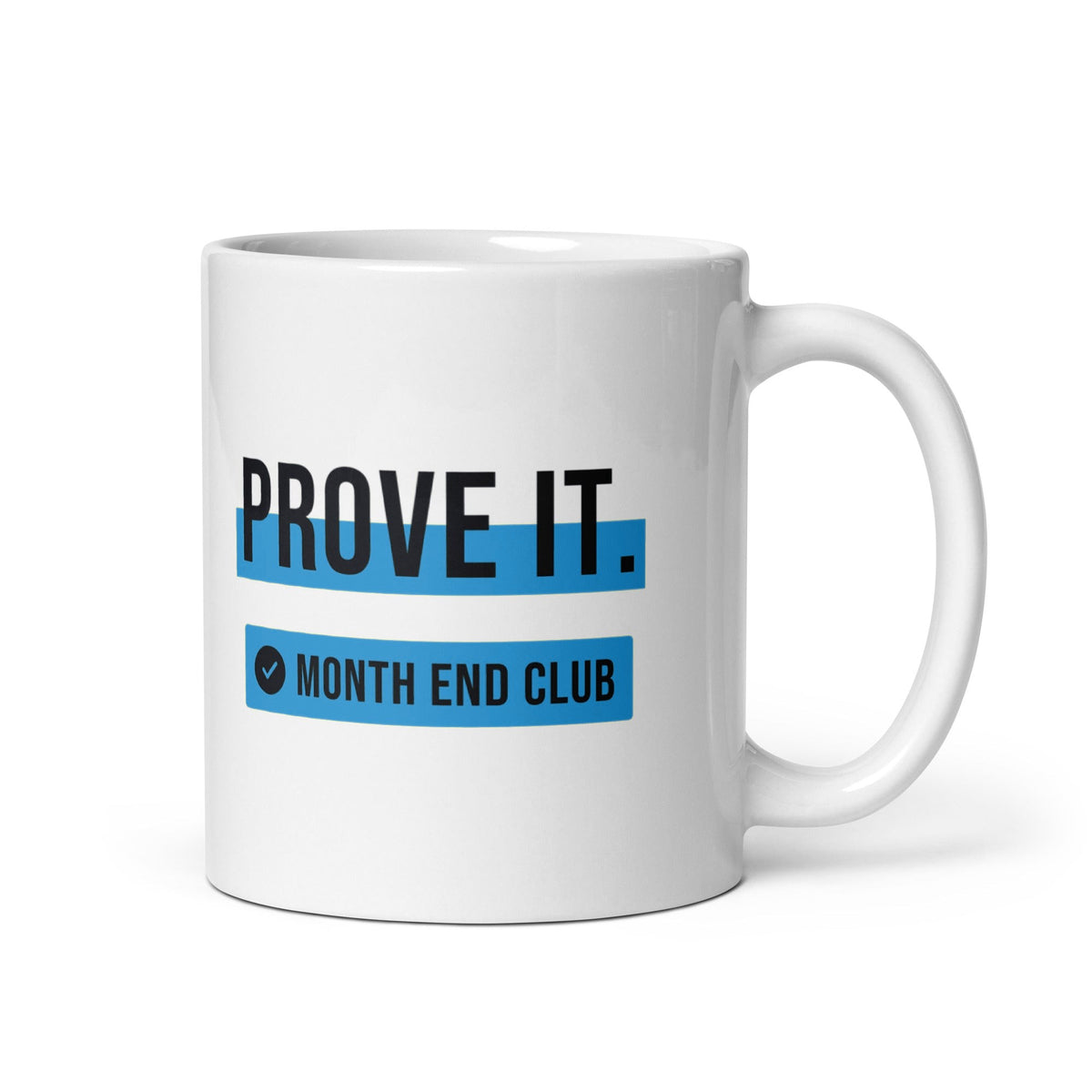 Prove It Mug – Blue print – white 11oz mug