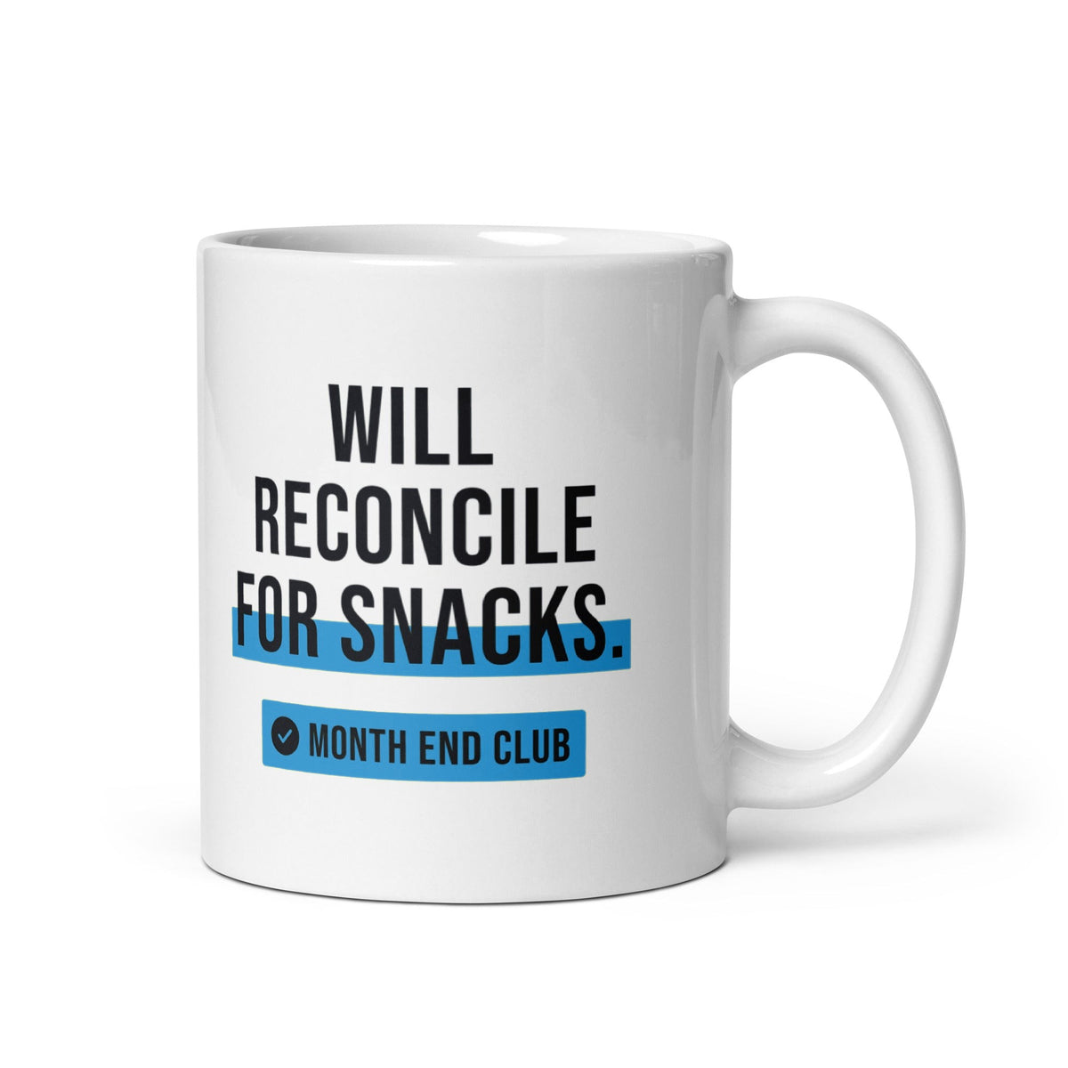 Will Reconcile for Snacks Mug – Blue print – white 11oz mug