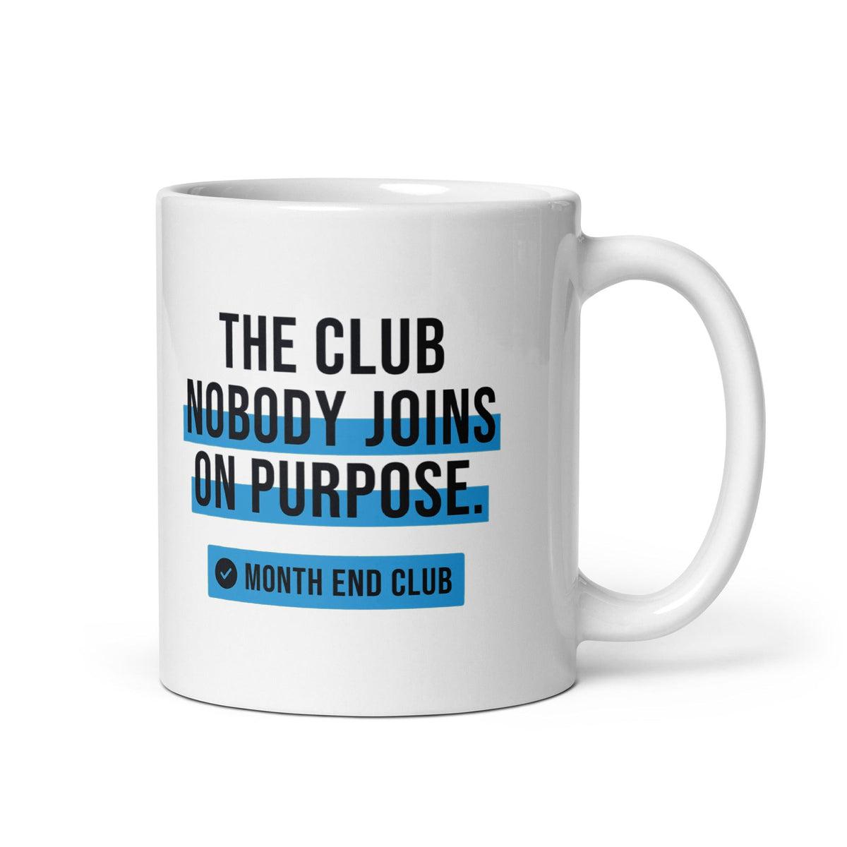 The Club Nobody Joins on Purpose Mug – Blue print – white 11oz mug