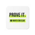 Prove It Coaster – White