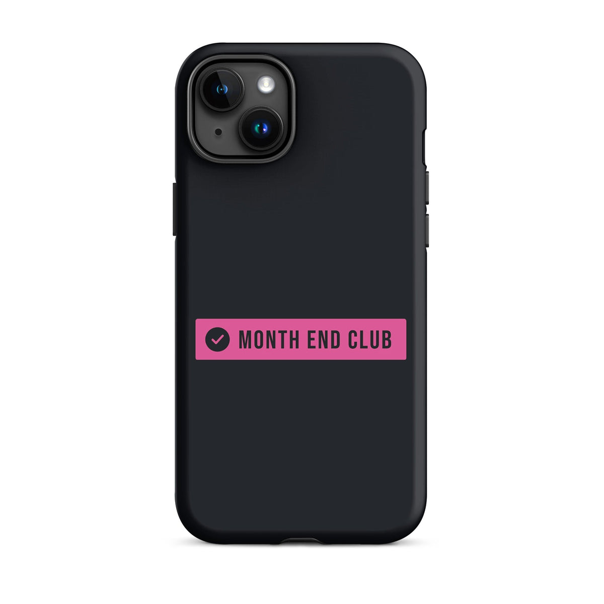 Month End Club Logo Tough iPhone Case – iPhone 15 Plus, matte black – pink print