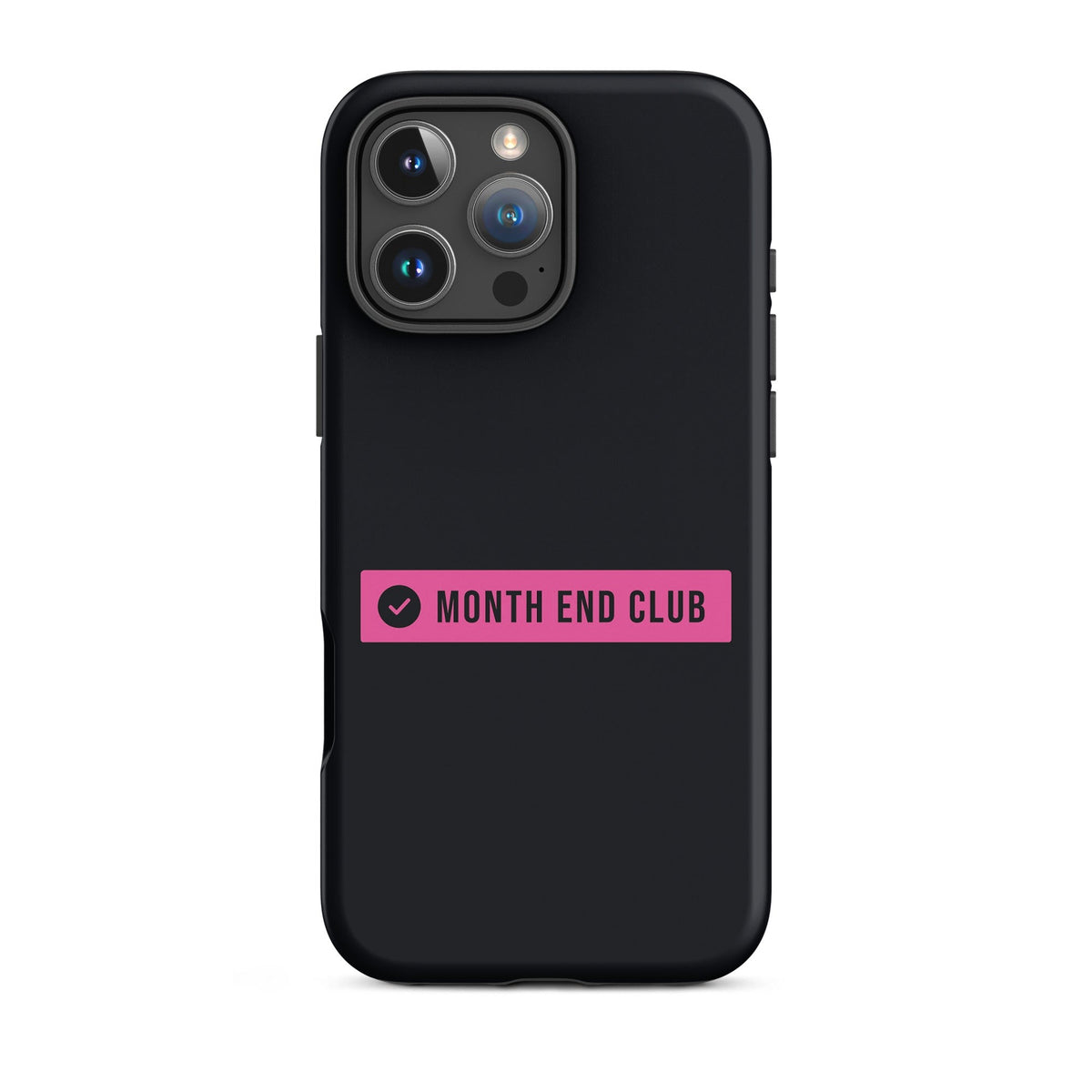 Month End Club Logo Tough iPhone Case – iPhone 16 Pro Max, matte black – pink print