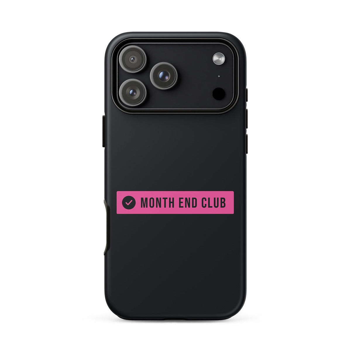Month End Club Logo Tough iPhone Case – iPhone 17 Pro Max, matte black – pink print