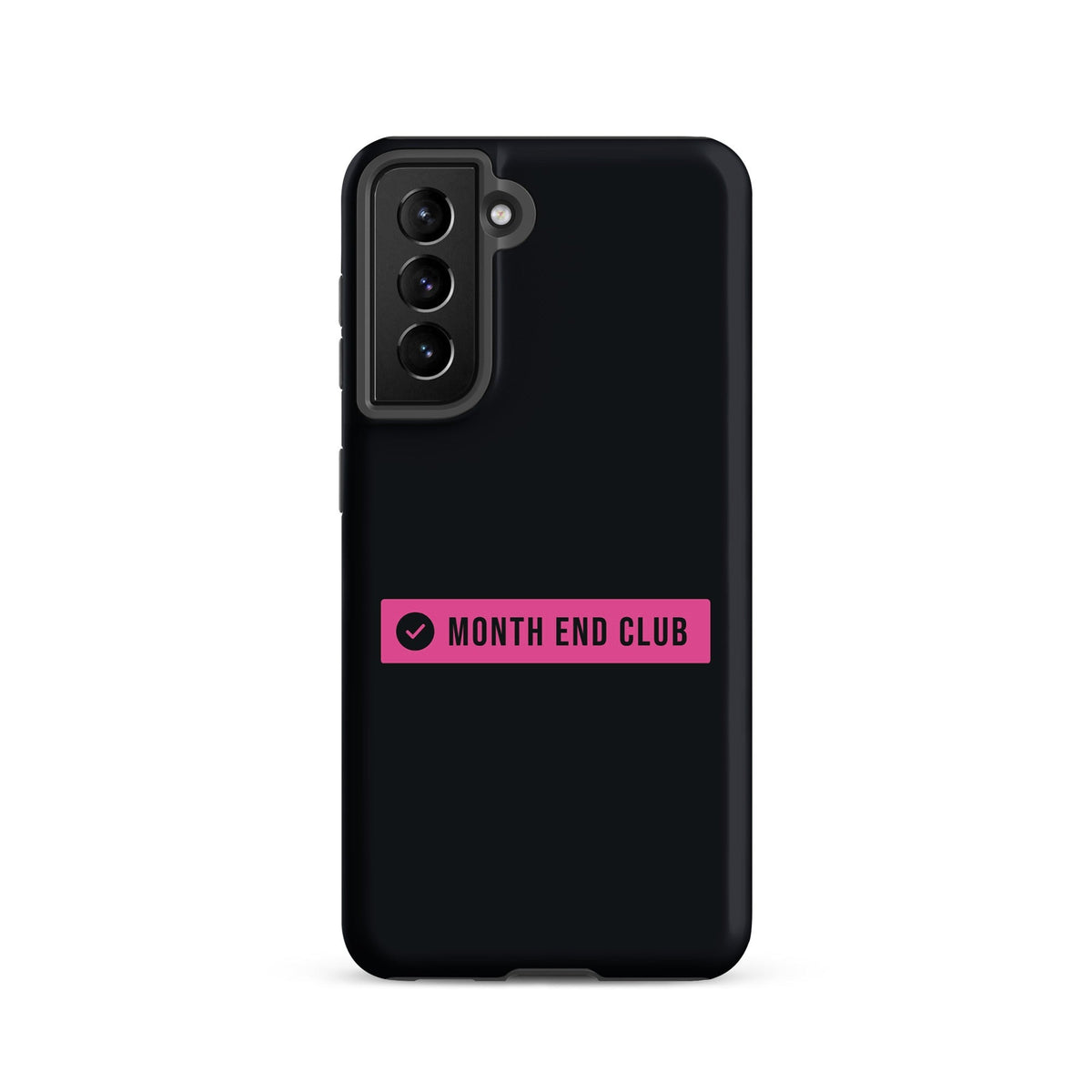 Month End Club Logo Tough Samsung Case – Samsung Galaxy S21, matte black – pink print