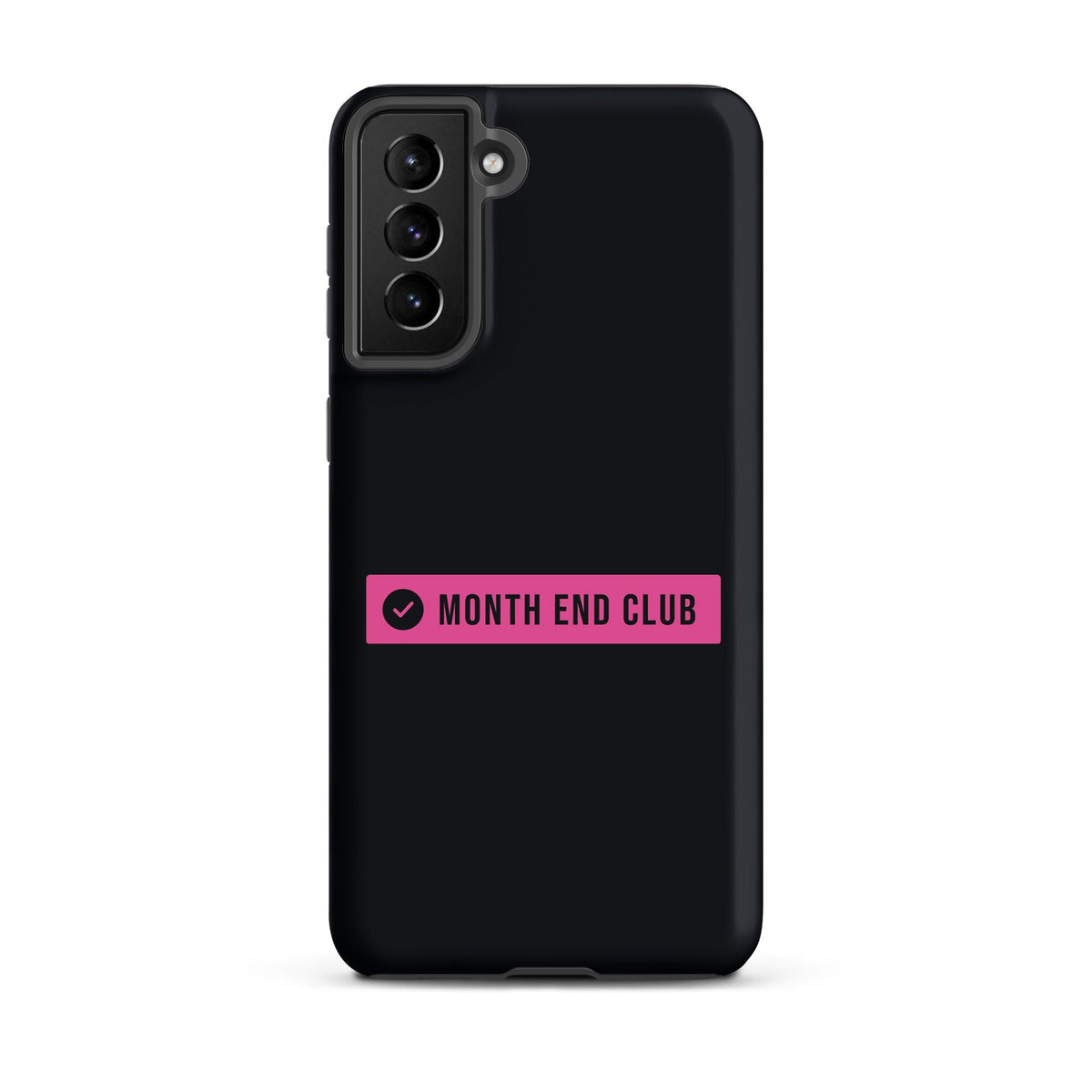 Month End Club Logo Tough Samsung Case – Samsung Galaxy S21 Plus, matte black – pink print
