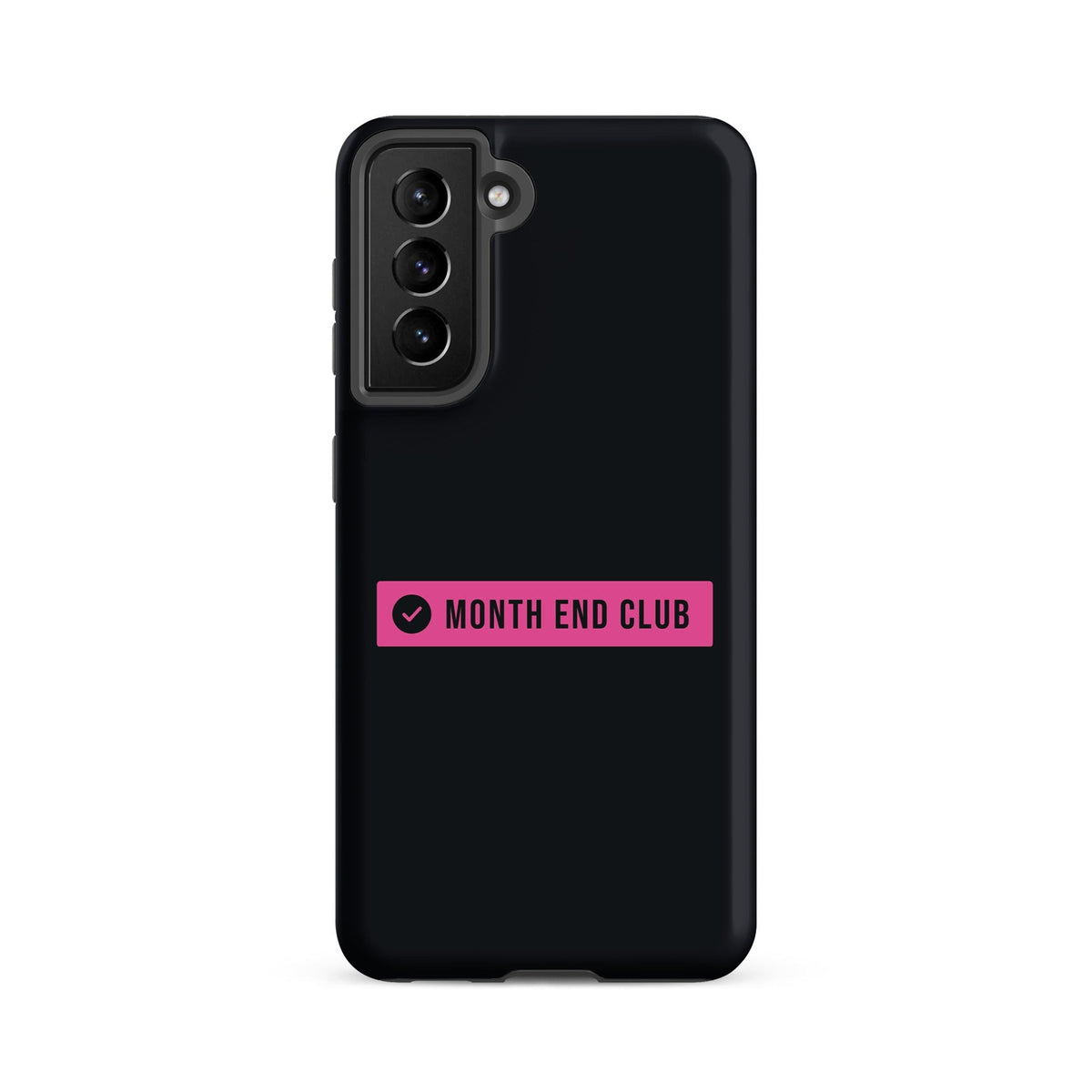 Month End Club Logo Tough Samsung Case – Samsung Galaxy S21 FE, matte black – pink print