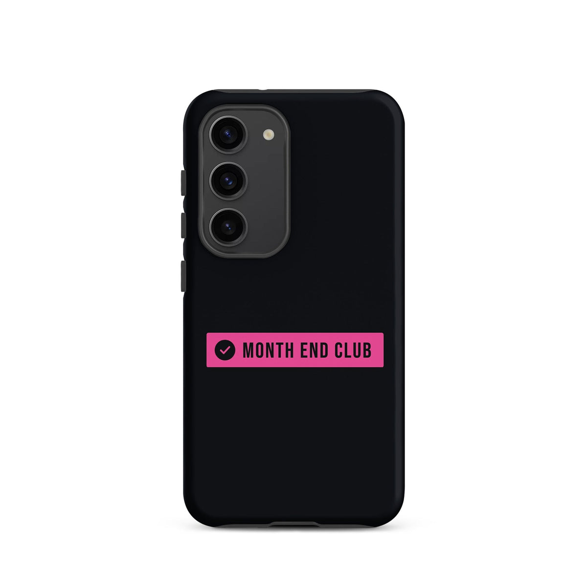 Month End Club Logo Tough Samsung Case – Samsung Galaxy S23, matte black – pink print