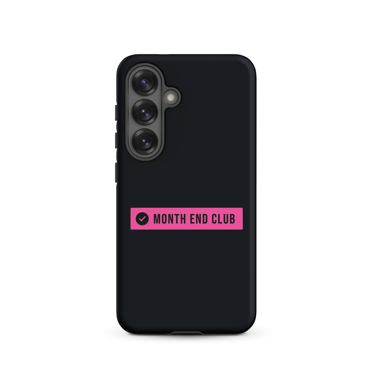 Month End Club Logo Tough Samsung Case – Samsung Galaxy S25, matte black – pink print