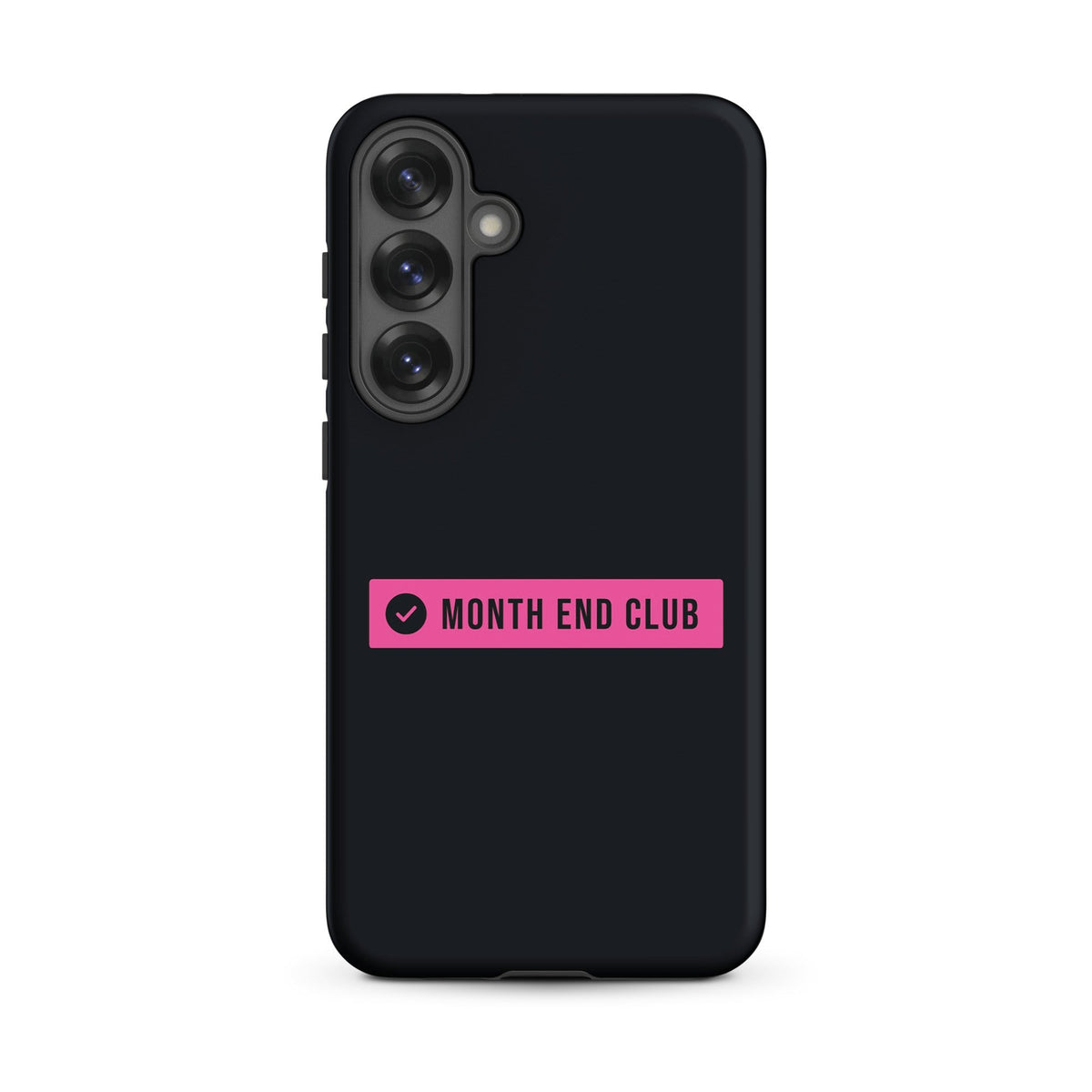 Month End Club Logo Tough Samsung Case – Samsung Galaxy S25 Plus, matte black – pink print