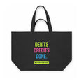 Debits Credits Done Tote Bag – Black canvas bag, lime, pink and blue print