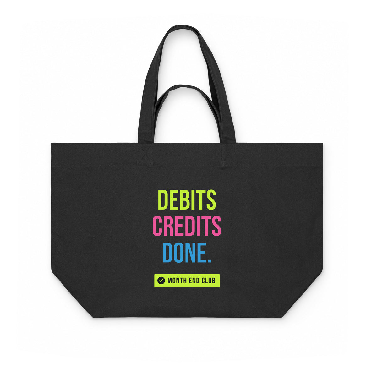 Debits Credits Done Shopping Bag – Black canvas bag, lime, pink and blue print