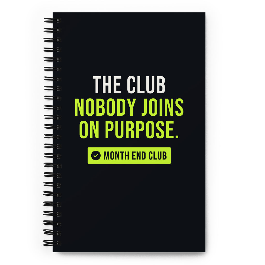 The Club Nobody Joins on Purpose Spiral Notebook – front cover