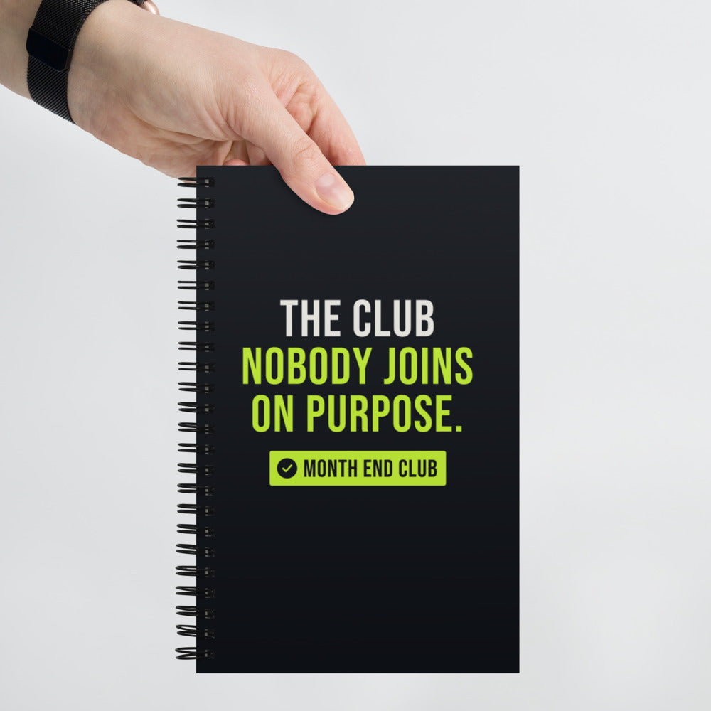 The Club Nobody Joins on Purpose Spiral Notebook – in use