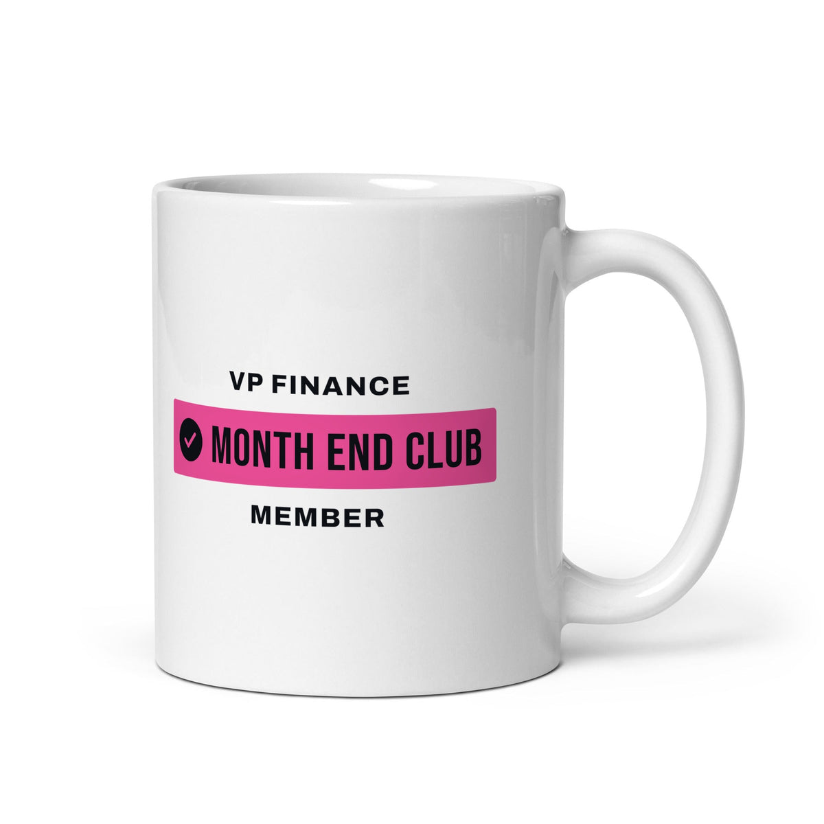 Month End Club Team Mug – VP Finance, Black and pink print – white 11oz mug