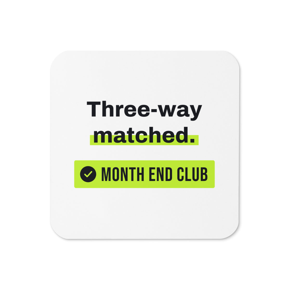 Three-Way Matched Coaster – White