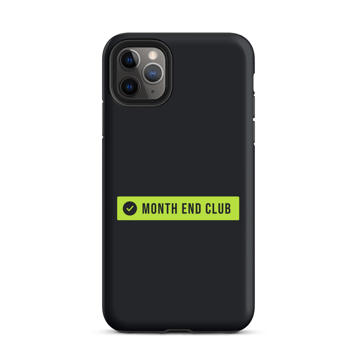 Month End Club Logo Tough iPhone Case – iPhone 11 Pro Max, matte black