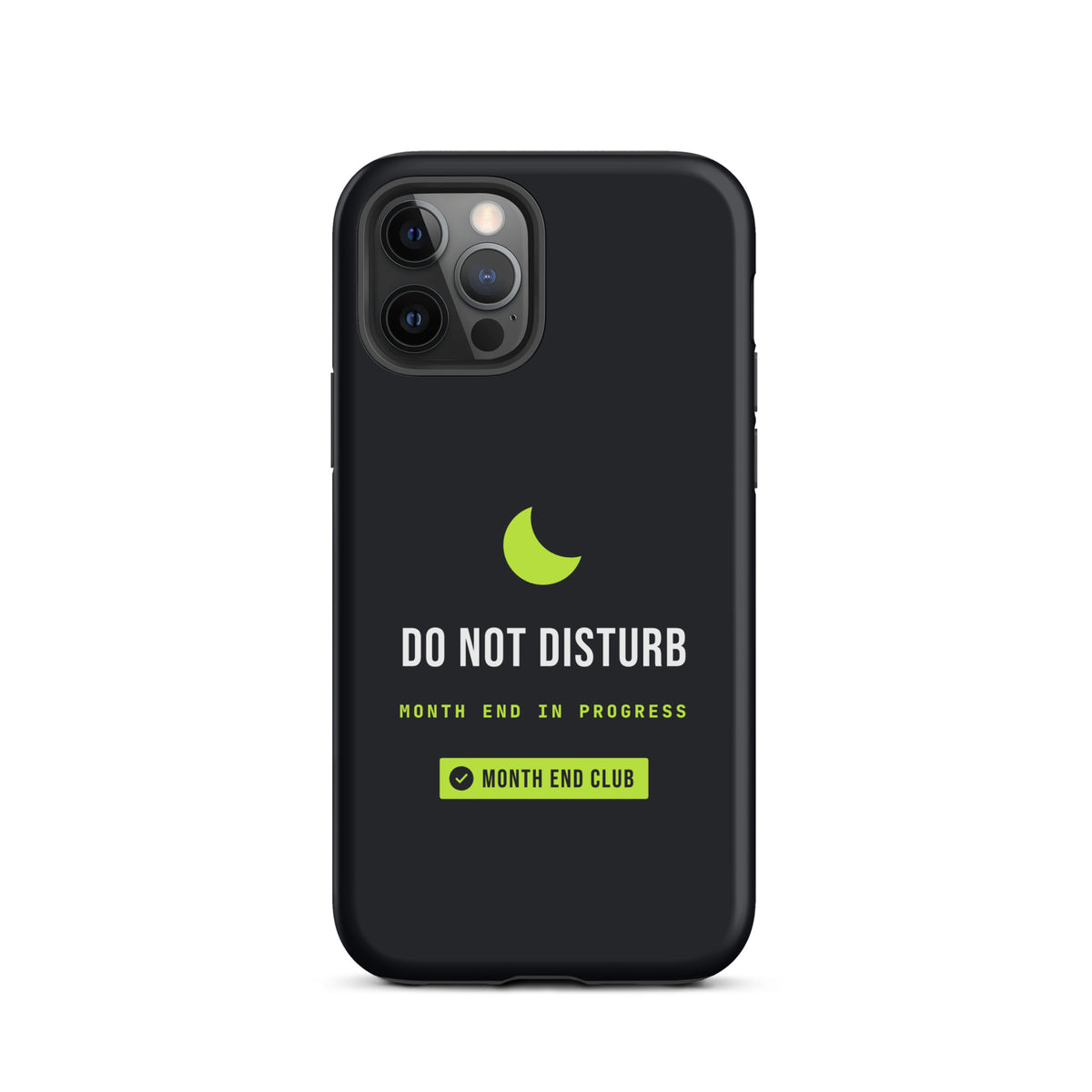 Do Not Disturb Tough iPhone Case – iPhone 12 Pro, matte black