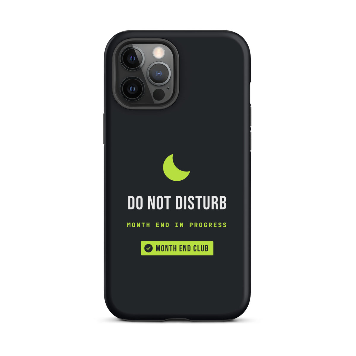 Do Not Disturb Tough iPhone Case – iPhone 12 Pro Max, matte black