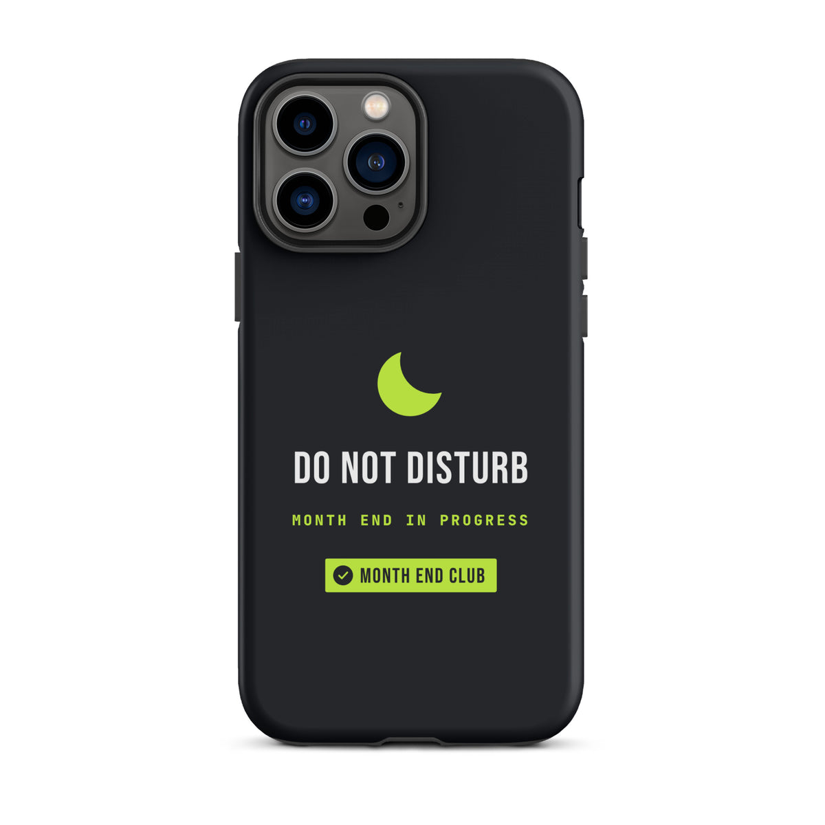 Do Not Disturb Tough iPhone Case – iPhone 13 Pro Max, matte black