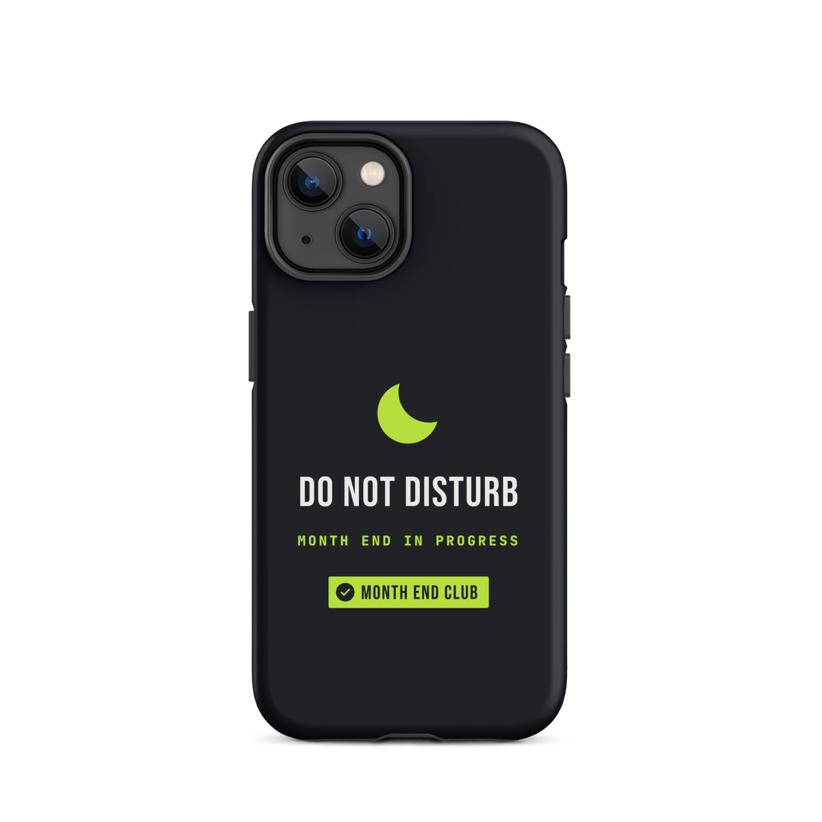 Do Not Disturb Tough iPhone Case – iPhone 14, matte black