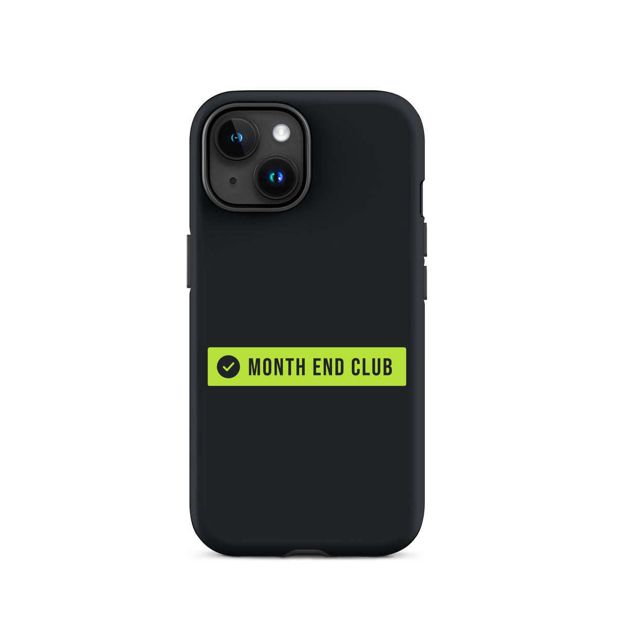 Month End Club Logo Tough iPhone Case – iPhone 15, matte black