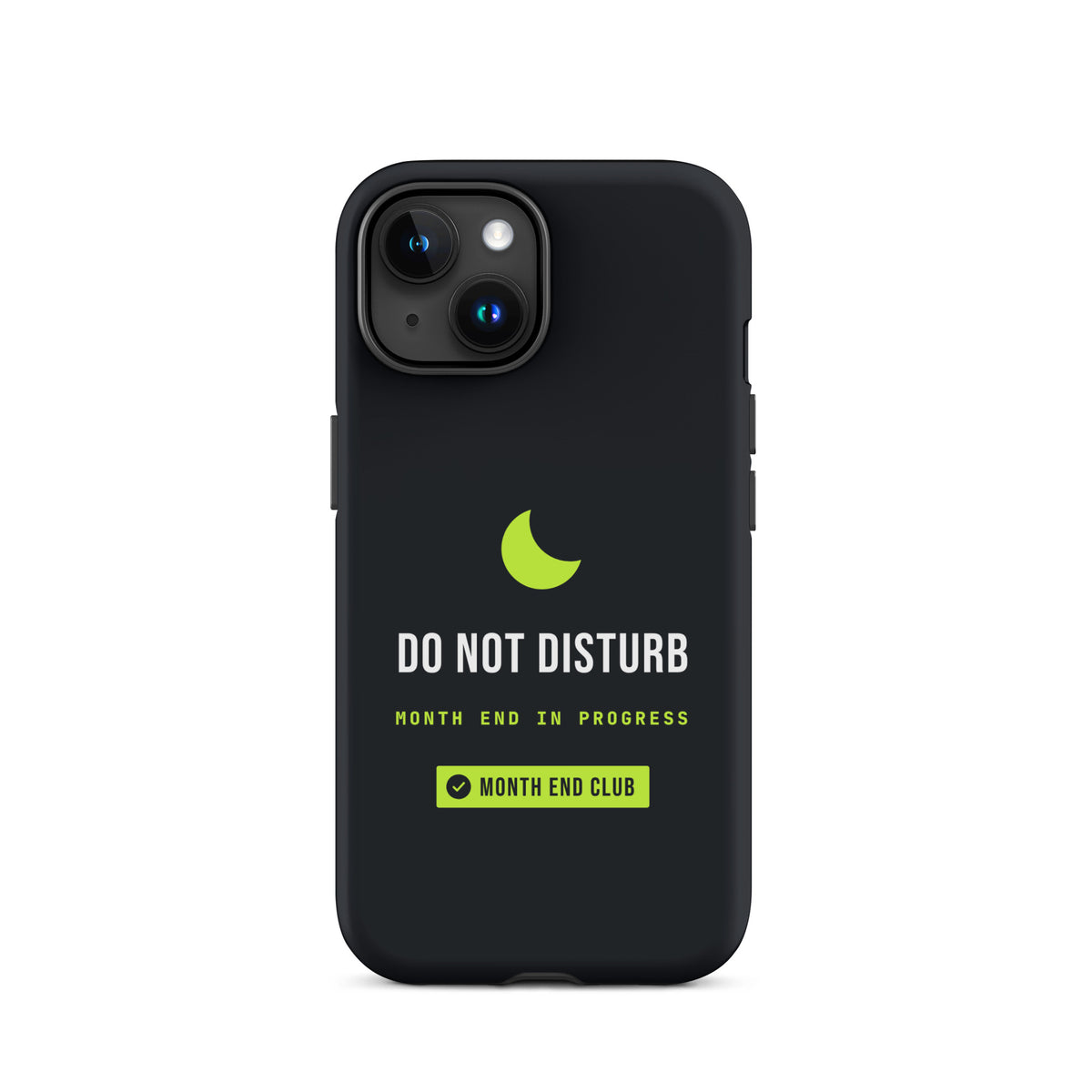 Do Not Disturb Tough iPhone Case – iPhone 15, matte black