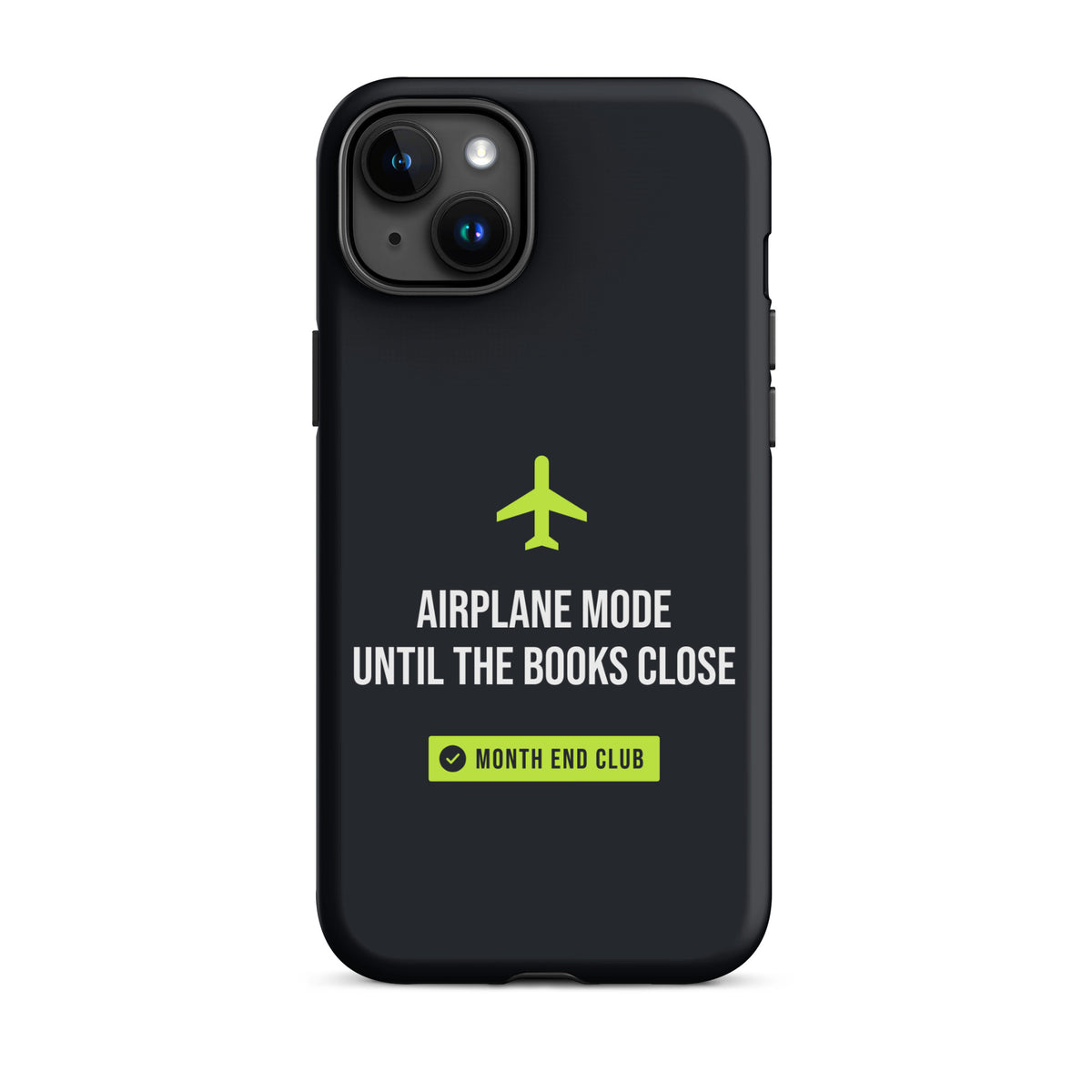 Airplane Mode Tough iPhone Case – iPhone 15 Plus, matte black