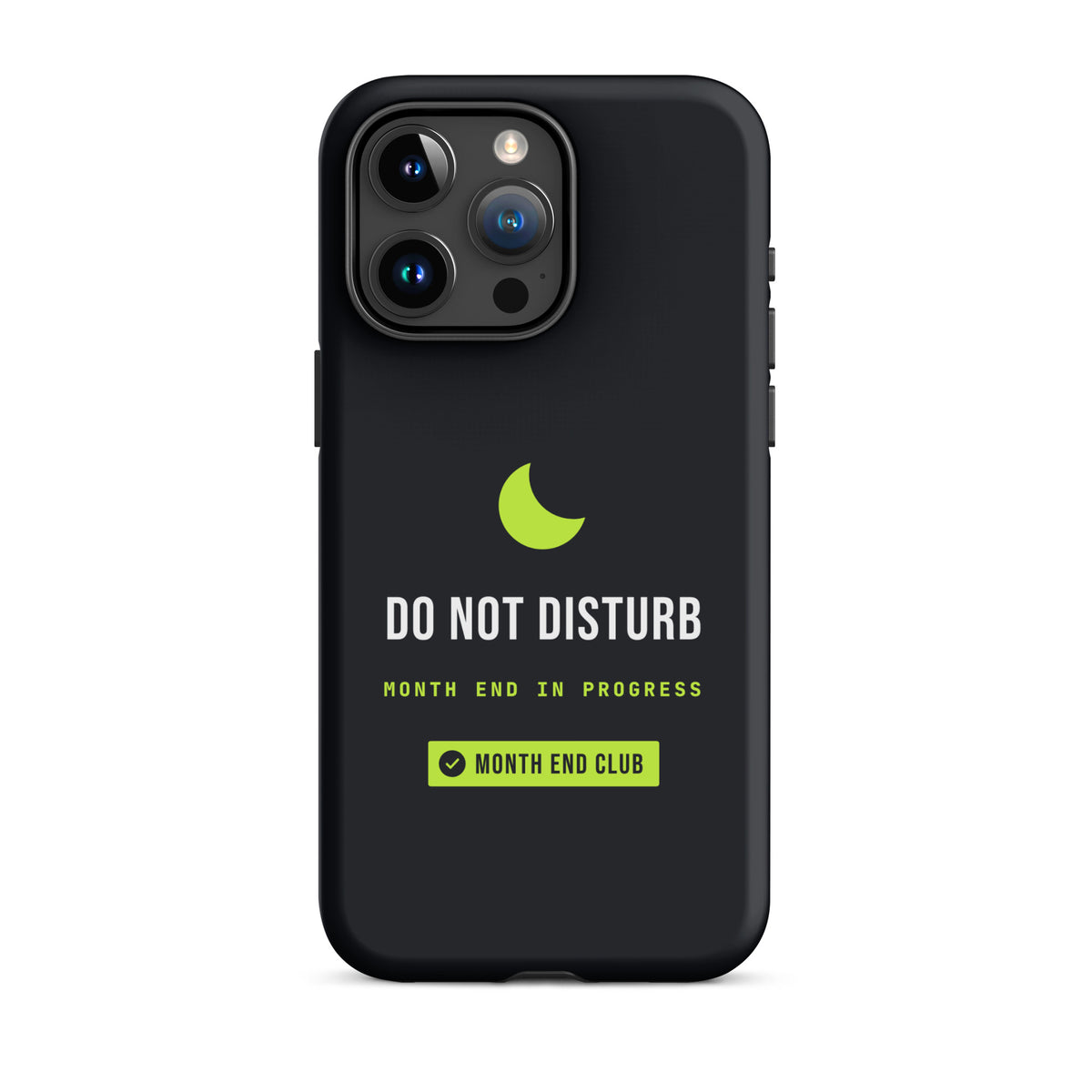 Do Not Disturb Tough iPhone Case – iPhone 15 Pro Max, matte black