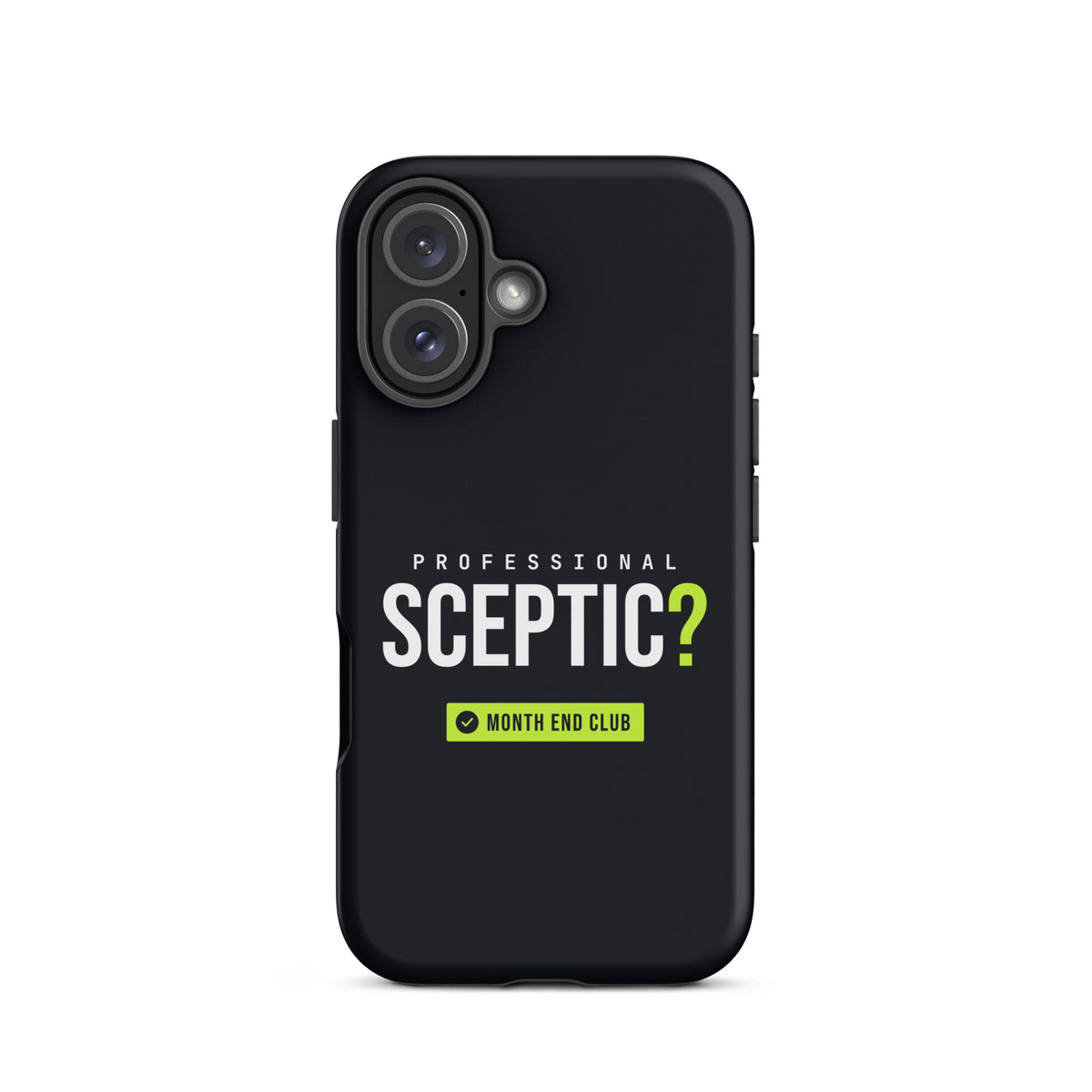 Professional Sceptic? Tough iPhone Case – iPhone 16, matte black