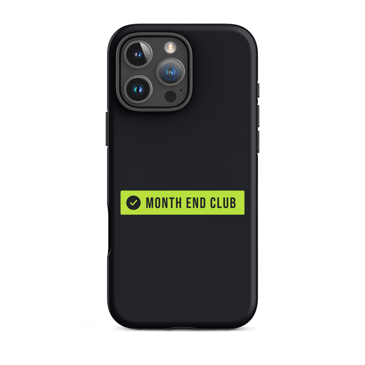 Month End Club Logo Tough iPhone Case – iPhone 16 Pro Max, matte black