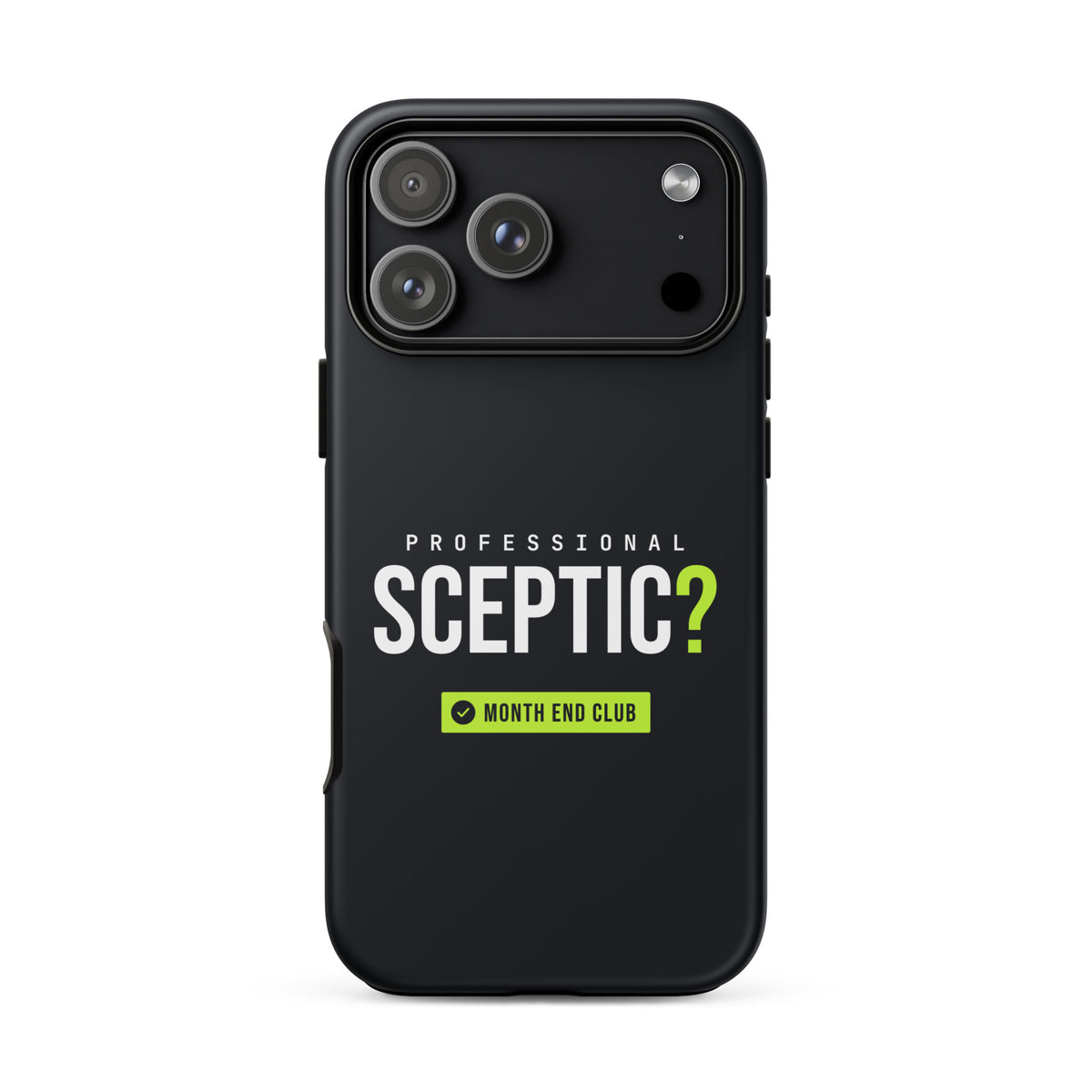 Professional Sceptic? Tough iPhone Case – iPhone 17 Pro Max, matte black