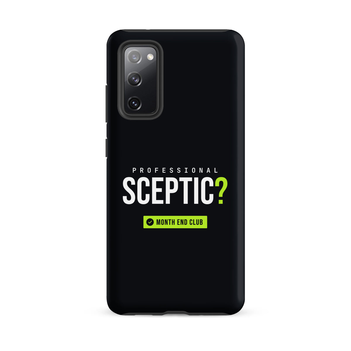 Professional Sceptic? Tough Samsung Case – Samsung Galaxy S20 FE, matte black