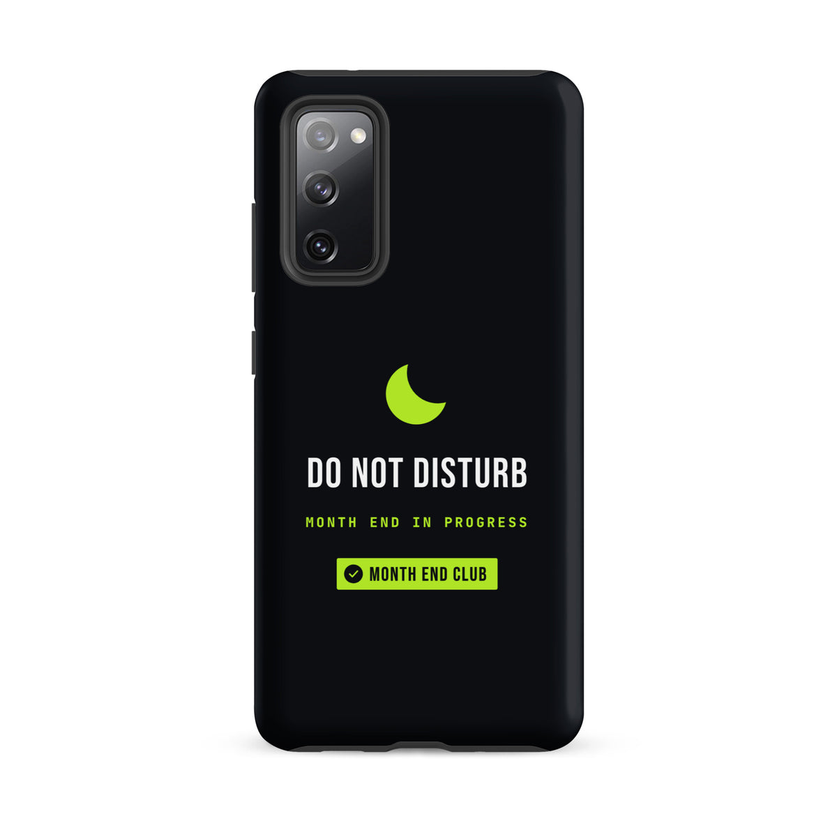 Do Not Disturb Tough Samsung Case – Samsung Galaxy S20 FE, matte black