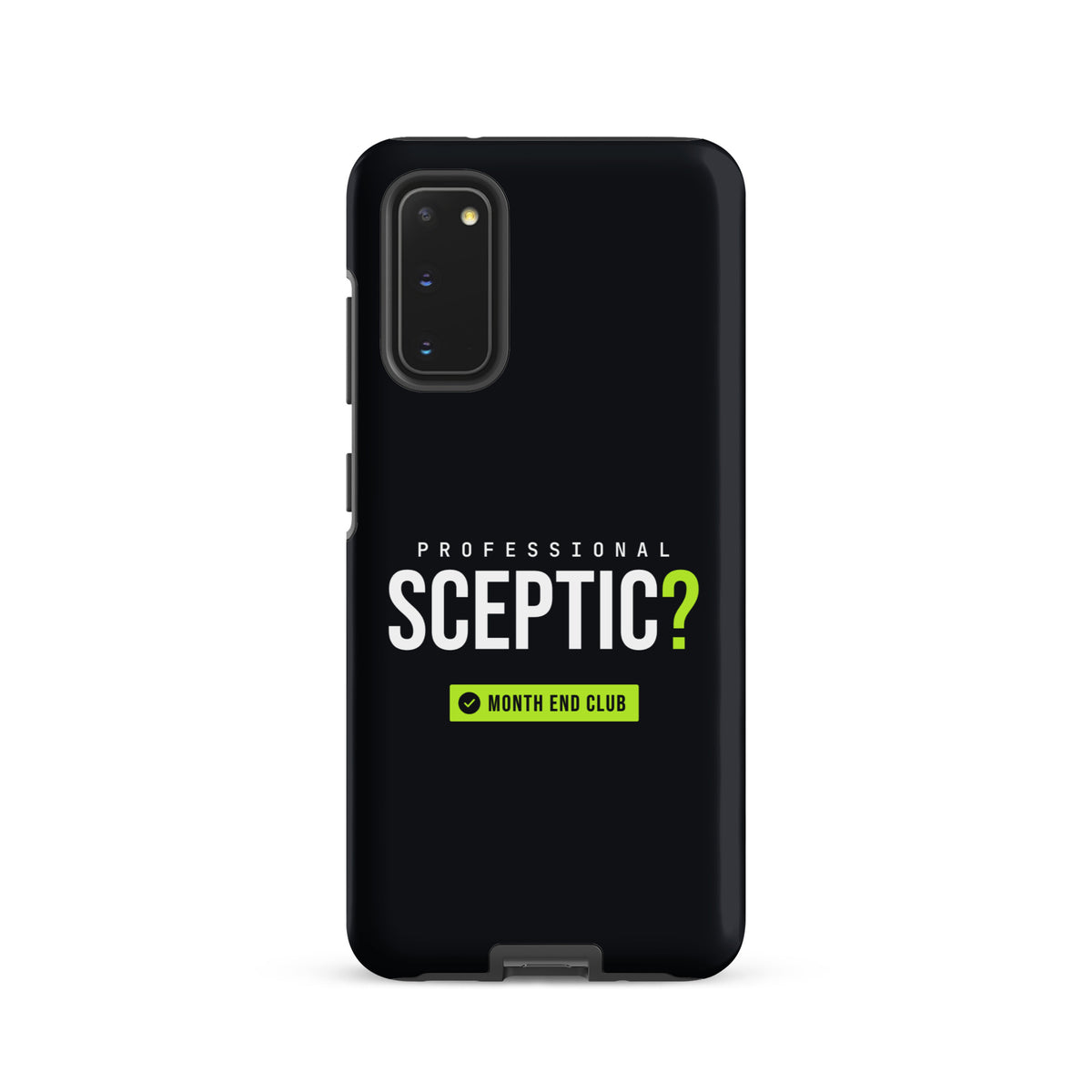 Professional Sceptic? Tough Samsung Case – Samsung Galaxy S20, matte black