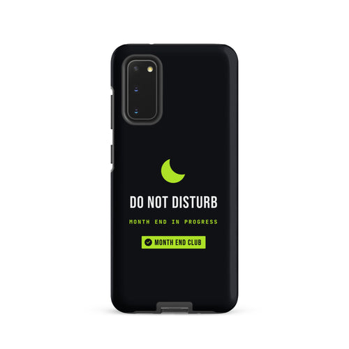 Do Not Disturb Tough Samsung Case – Samsung Galaxy S20, matte black