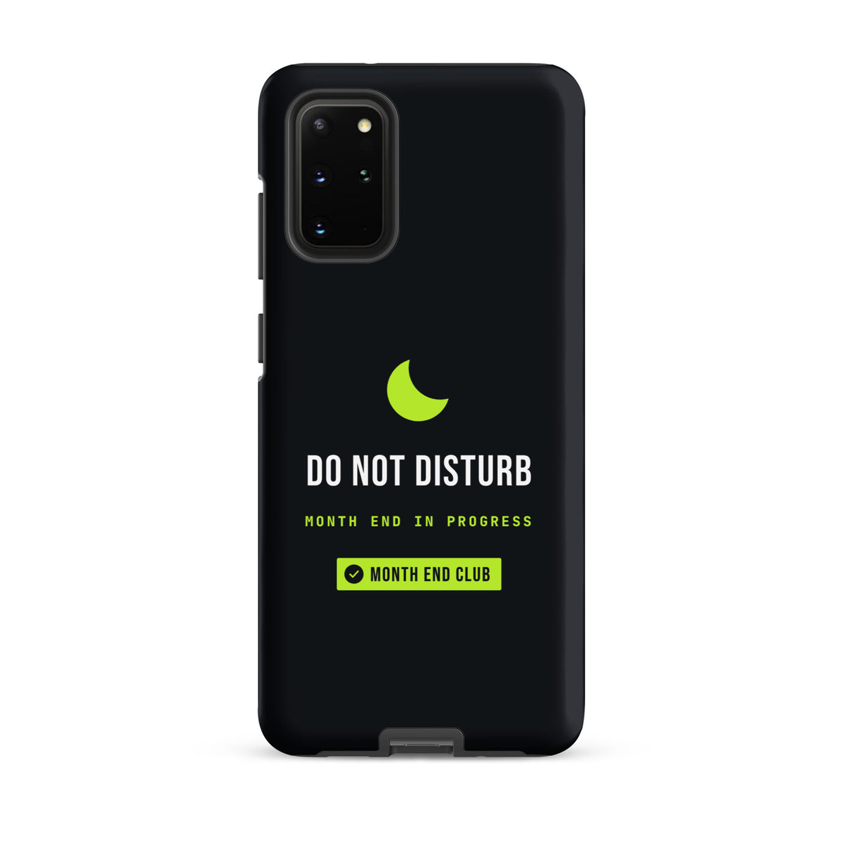 Do Not Disturb Tough Samsung Case – Samsung Galaxy S20 Plus, matte black