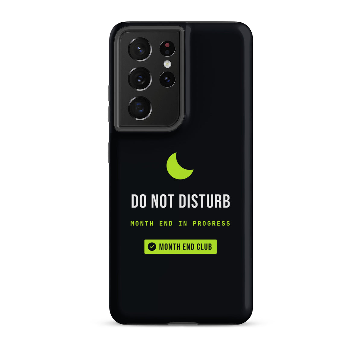 Do Not Disturb Tough Samsung Case – Samsung Galaxy S21 Ultra, matte black
