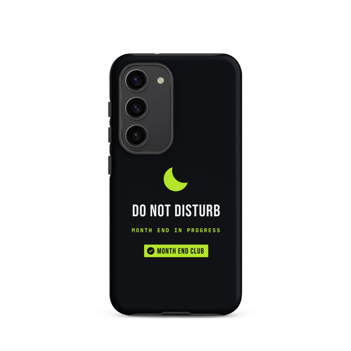 Do Not Disturb Tough Samsung Case – Samsung Galaxy S23, matte black