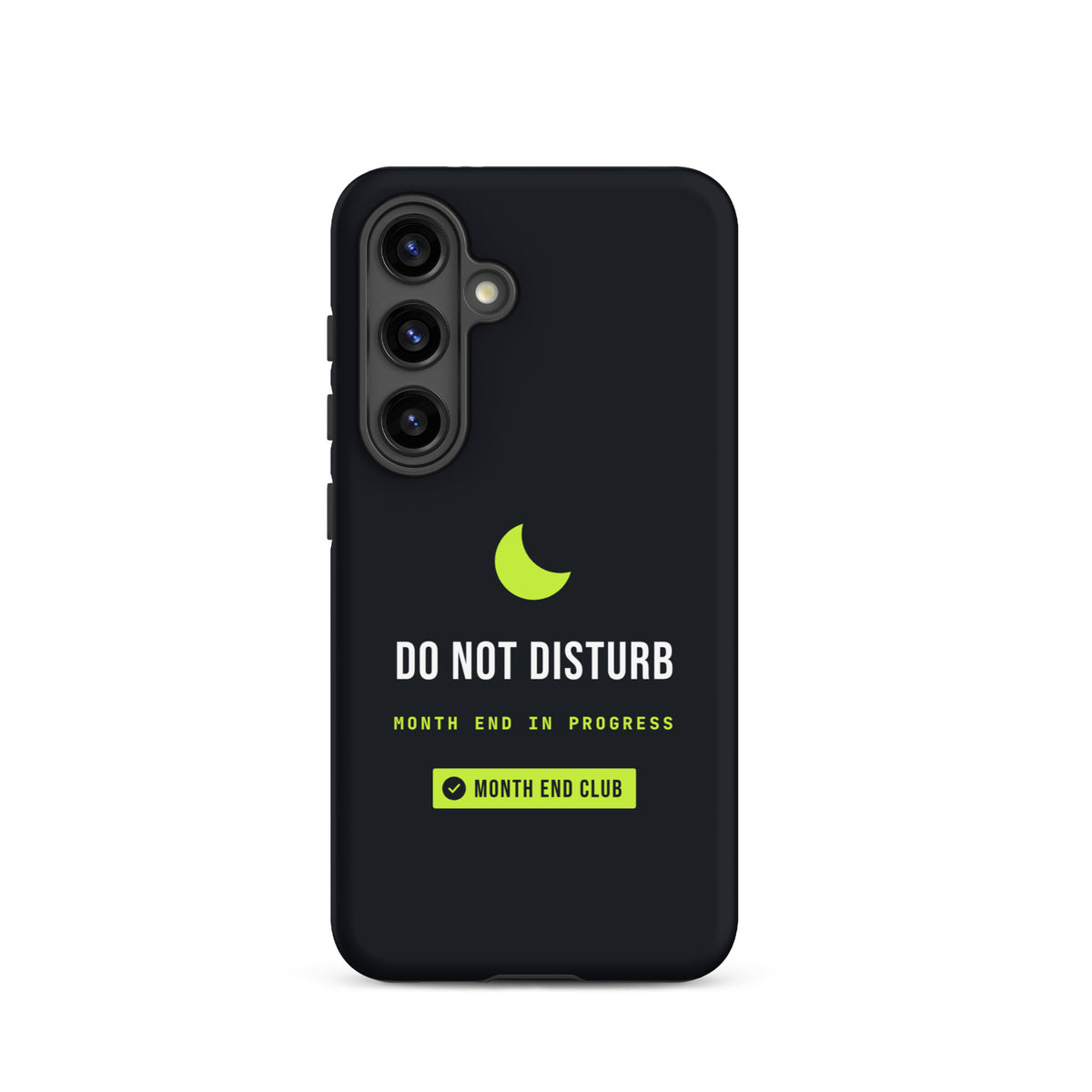 Do Not Disturb Tough Samsung Case – Samsung Galaxy S24, matte black
