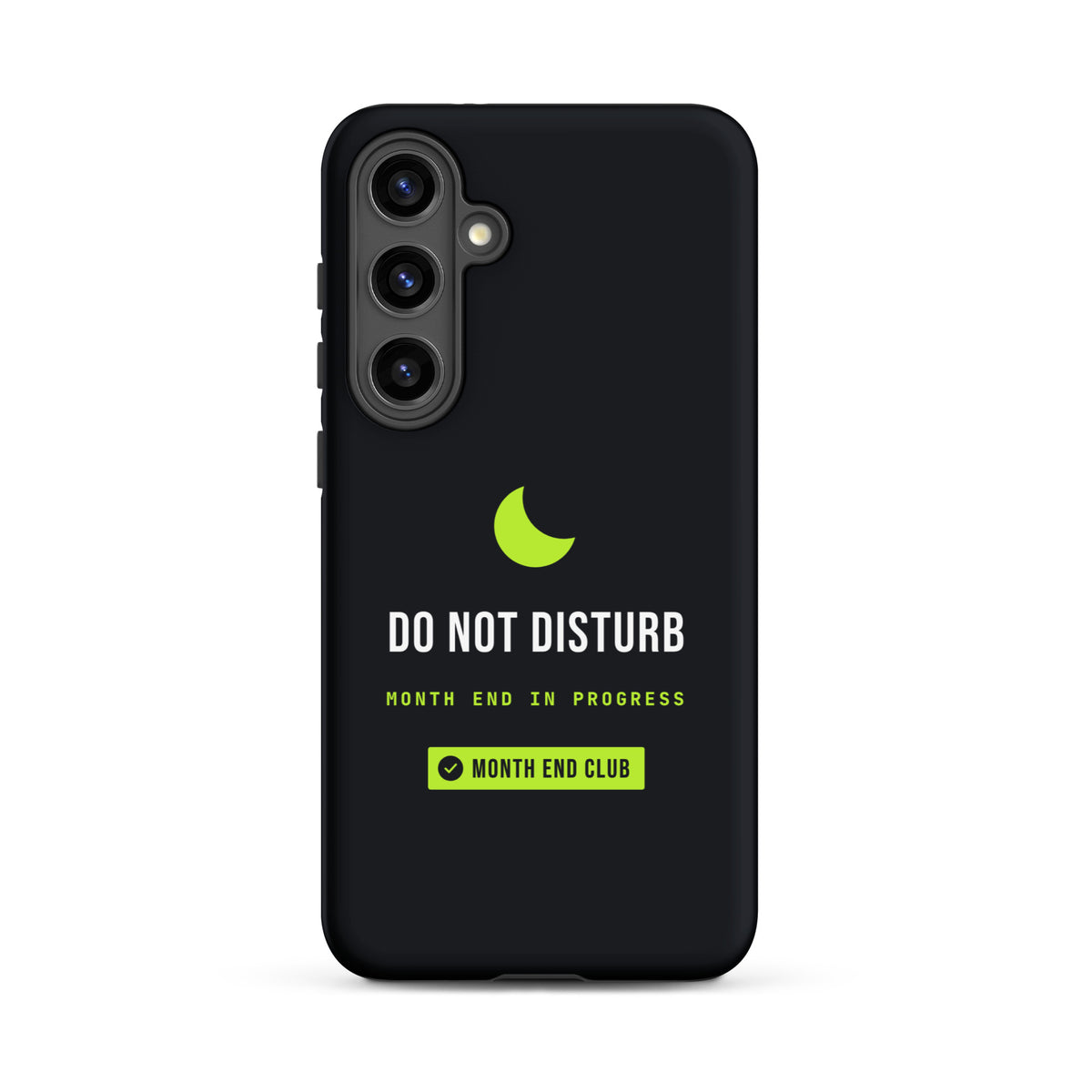Do Not Disturb Tough Samsung Case – Samsung Galaxy S24 Plus, matte black